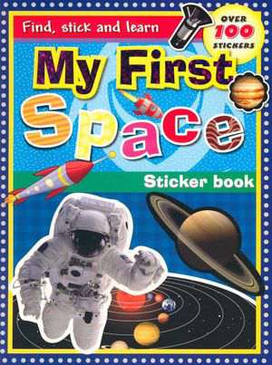NORTH PARADE PUB. MY FIRST SPACE STICKER BOOK