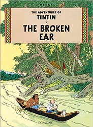 EGMONT CHILDRENS BOOKS THE ADVENTURES OF TINTIN THE BROKEN EAR
