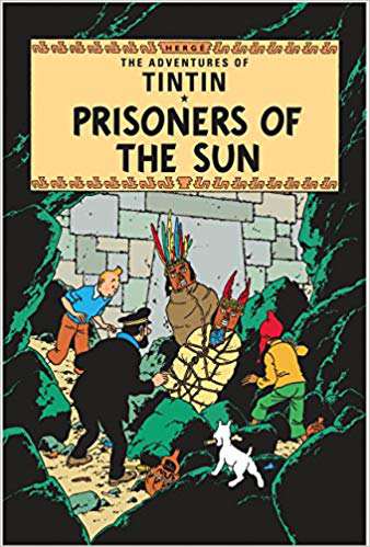 EGMONT CHILDRENS BOOKS ADVENTURES OF TINTIN PRISONERS OF THE SUN