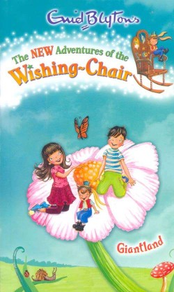 EGMONT CHILDRENS BOOKS NEW ADVENTURES OF THE WISHING CHAIR 4 GIANTLAND
