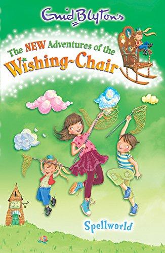 EGMONT CHILDRENS BOOKS THE NEW ADVENTURES OF THE WISHING CHAIR SPELLWORLD