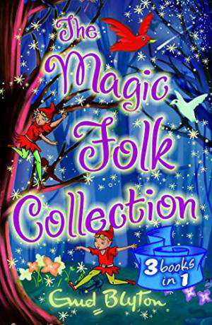 EGMONT ENID BLYTON THE MAGIC FOLK COLLECTION