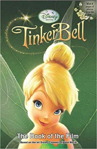 PARRAGON DISNEY FAIRIES TINKER BELL THE BOOK OF THE FILM