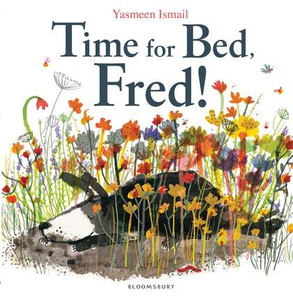 Bloomsbury Childrens Time for Bed, Fred!