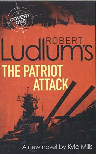 Hachette ROBERT LUDLUMS THE PATRIOT ATTACK