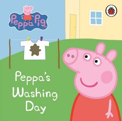 Ladybird Peppa Pig: Peppas Washing Day: My First Storybook