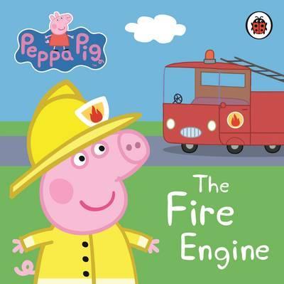 Ladybird Peppa Pig: The Fire Engine: My First Storybook
