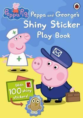 Ladybird Peppa Pig: Peppa and Georges Shiny Sticker Play Book
