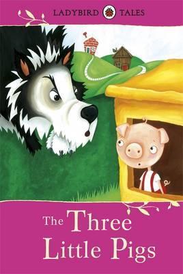 PENGUIN Ladybird Tales : The Three Little Pigs