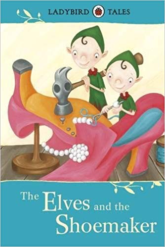 PENGUIN Ladybird Tales : The Elves and the Shoem
