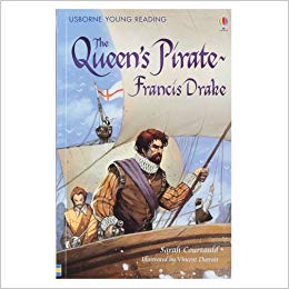 USBORNE THE QUEENS PIRATE FRANCIS DRAKE