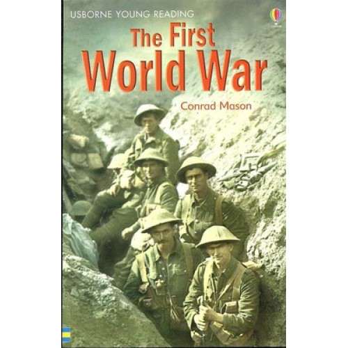 USBORNE THE FIRST WORLD WAR