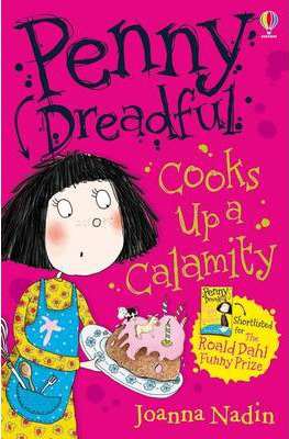 USBORNE PENNY DREADFUL COOKS UP A CALAMITY