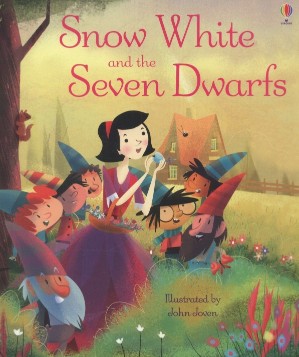 USBORNE SNOW WHITE AND THE SEVEN DWARFS