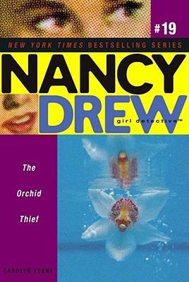 ALADDIN PAPERBACKS NANCY DREW THE ORCHID THIEF NO 19