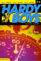 ALADDIN PAPERBACKS THE HARDY BOYS UNDERCOVER BROTHERS BLOWN AWAY NO 10