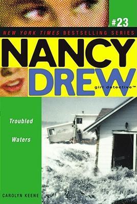 ALADDIN PAPERBACKS NANCY DREW TROUBLED WATERS no 23