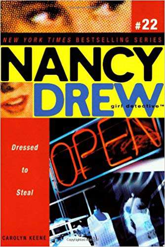 ALADDIN PAPERBACKS NANCY DREW DRESSED TO STEAL NO 22