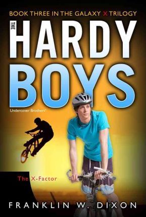 ALADDIN PAPERBACKS THE HARDY BOYS THE X FACTOR