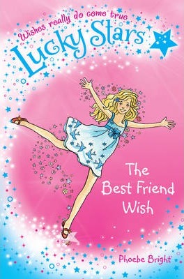 Macmillan Childrens LUCKY STARS: THE BEST FRIEND WISH