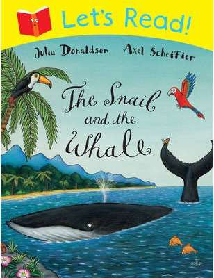 Macmillan Childrens LETS READ THE SNAIL AND THE WHALE