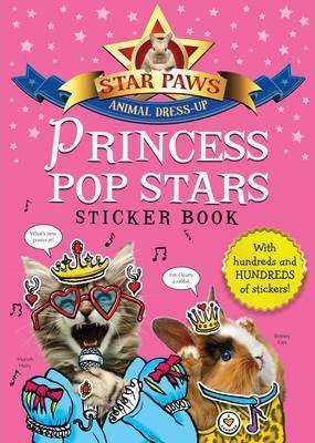 PAN MACMILLAN PRINCESS POP STARS STICKER BOOK: STAR