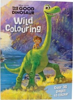 PARRAGON DISNEY PIXAR THE GOOD DINOSAUR WILD COLOURING