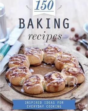 PARRAGON 150 BAKING RECIPES 9781472359964