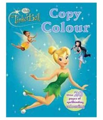 PARRAGON DISNEY FAIRIES: TINKER BELL COPY COLOUR