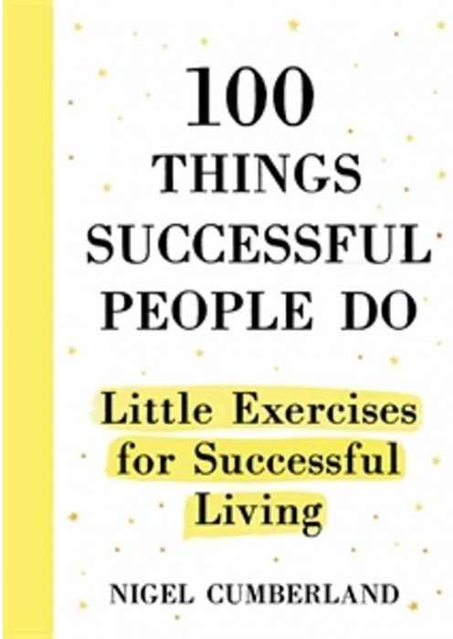 Hachette 100 THINGS SUCCESSFUL PEOPLE DO