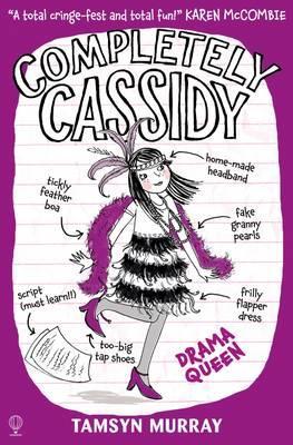 USBORNE COMPLETELY CASSIDY - DRAMA QUEEN (BOOK 3