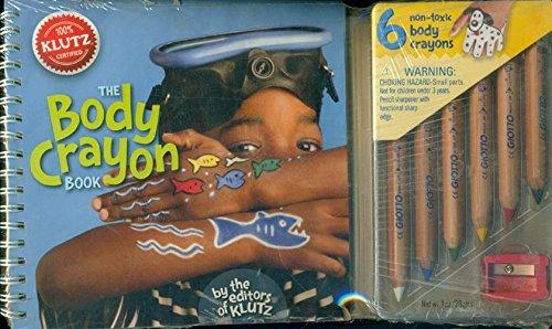 SCHOLASTIC KLUTZ: THE BODY CRAYON BOOK