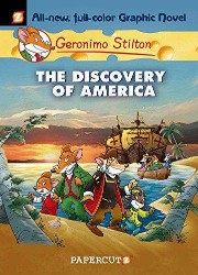 SCHOLASTIC GERONIMO STILTON GRAPHIC #01 THE DISCOVERY OF AMERICA