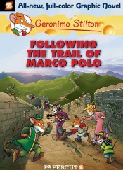 SCHOLASTIC GERONIMO STILTON GRAPHIC #04 FOLLOWING THE TRAIL OF MARCO POLO