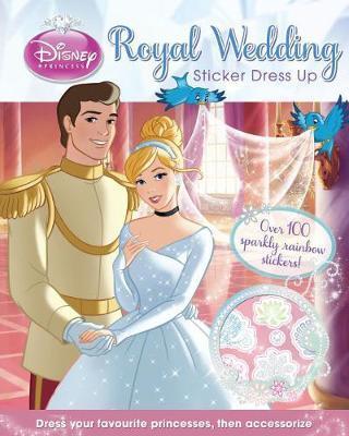 PARRAGON DISNEY PRINCESS ROYAL WEDDING STICKER DRESS UP 9781781860533