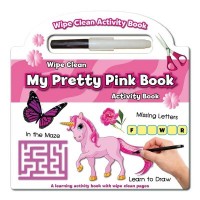 NORTH PARADE PUB. WIPE CLEAN BOOK WITH PEN : MY PRETTY PINK BOOK ACTIVITY BOOK