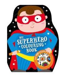 SCHOLASTICS MY SUPERHERO COLOURING BOOK