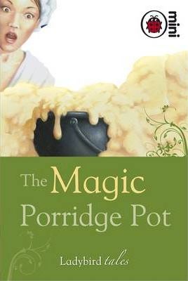 PENGUIN Ladybird Tales : Magic Porridge Pot (New
