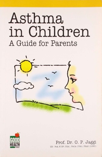 GOOD EARTH ASTHMA IN CHILDREN A GUIDE FOR PARENTS