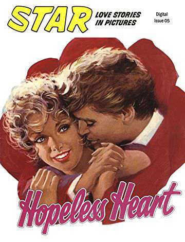EURO BOOKS STAR LOVE STORIES IN PICTURES HOPELESS HEART