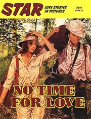 EURO BOOKS STAR LOVE STORIES IN PICTURES NO TIME FOR LOVE