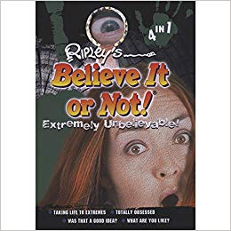 EURO BOOKS RIPLEYS BELIEVE IT OR NOT EXTREMELY UNBELIEYABLE