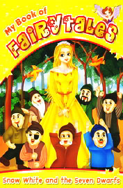 EURO BOOKS MY BOOK OF FAIRY TALES-SNOW WHITE AND THE SEVEN DWARFS