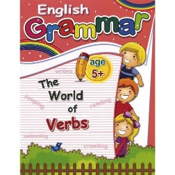 EURO BOOKS ENGLISH GRAMMAR THE WORLD OF VERBS AGE 5+