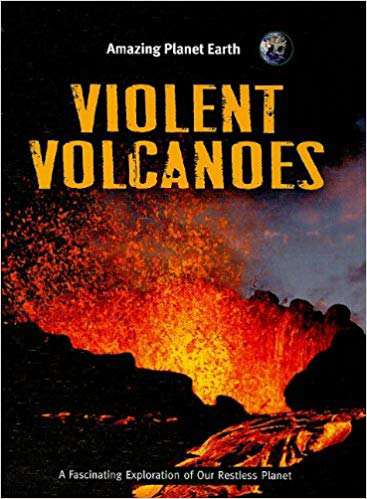 EURO BOOKS AMAZING PLANET EARTH VIOLENT VOLCANOES