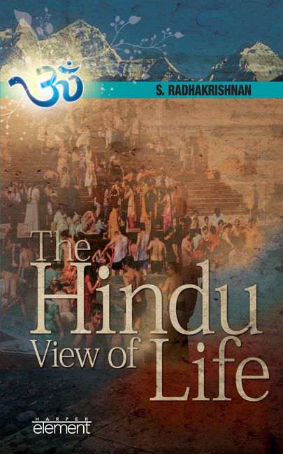 Harper THE HINDU VIEW OF LIFE