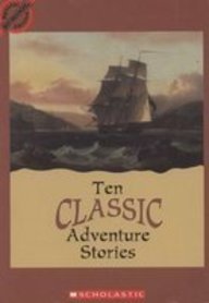 SCHOLASTIC TEN CLASSIC ADVENTURE STORIES (SPECIAL SCHOOL EDITION)