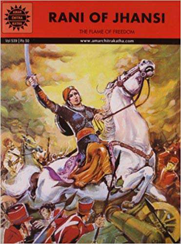 Amar Chitra Katha Pvt. Ltd. Rani Of Jhansi (539)