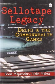 Harper SELLOTAPE LEGACY DELHI & THE COMMOWEALTH GAMES