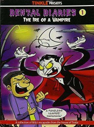 Amar Chitra Katha Pvt. Ltd. Dental Diaries 1 - The Ire Of A Vampires
